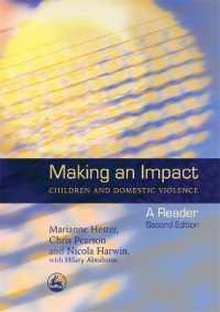 子供とＤＶ：読本（第２版）<br>Making an Impact - Children and Domestic Violence : A Reader