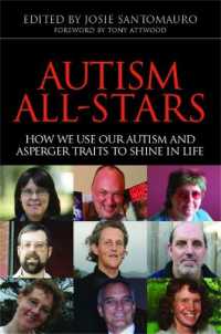 Autism All-Stars : How We Use Our Autism and Asperger Traits to Shine in Life