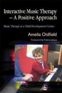 児童発達センターにおける音楽療法<br>Interactive Music Therapy - a Positive Approach : Music Therapy at a Child Development Centre