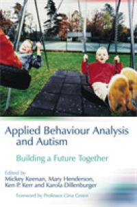 応用行動分析と自閉症<br>Applied Behaviour Analysis and Autism: Building a Future Together