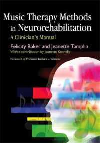 Music Therapy Methods in Neurorehabilitation : A Clinician's Manual