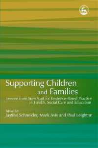 Supporting Children and Families : Lessons from Sure Start for Evidence-Based Practice in Health, Social Care and Education