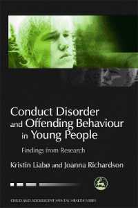 Conduct Disorder and Offending Behaviour in Young People : Findings from Research (Child and Adolescent Mental Health)