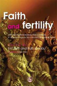 Faith and Fertility : Attitudes Towards Reproductive Practices in Different Religions from Ancient to Modern Times
