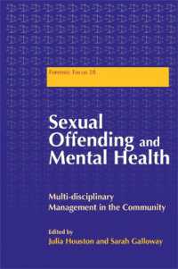 Sexual Offending and Mental Health : Multidisciplinary Management in the Community (Forensic Focus)