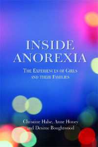 Inside Anorexia : The Experiences of Girls and their Families