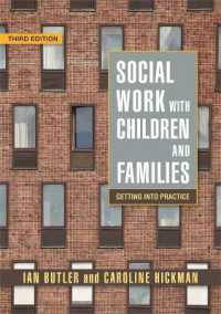 Social Work with Children and Families : Getting into Practice Third Edition （3RD）