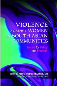 Violence against Women in South Asian Communities : Issues for Policy and Practice