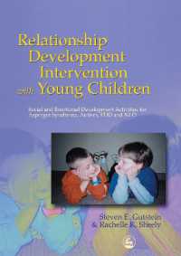 Relationship Development Intervention with Young Children : Social and Emotional Development Activities for Asperger Syndrome, Autism, PDD and NLD
