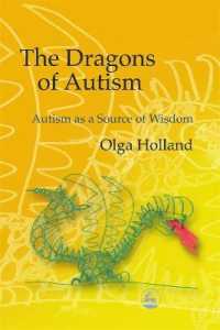 The Dragons of Autism : Autism as a Source of Wisdom