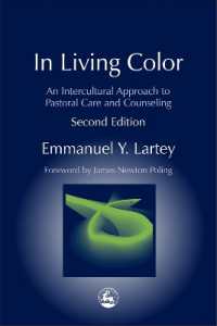 In Living Color : An Intercultural Approach to Pastoral Care and Counseling (Practical Theology) （2ND）