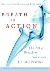 Breath in Action : The Art of Breath in Vocal and Holistic Practice