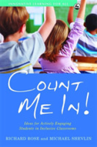 Count Me In! : Ideas for Actively Engaging Students in Inclusive Classrooms (Innovative Learning for All)