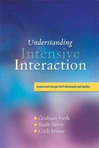 Understanding Intensive Interaction : Context and Concepts for Professionals and Families