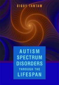 生涯を通じた自閉症スペクトラム障害<br>Autism Spectrum Disorders through the Life Span