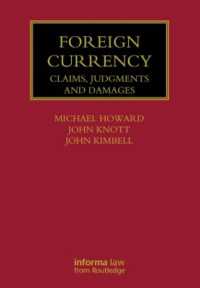 外国通貨に関する請求、判決と損害賠償<br>Foreign Currency : Claims, Judgments and Damages (Lloyd's Commercial Law Library)
