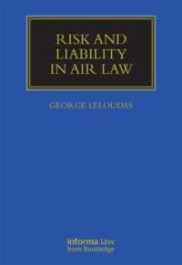 航空法におけるリスクと責任<br>Risk and Liability in Air Law (Maritime and Transport Law Library)
