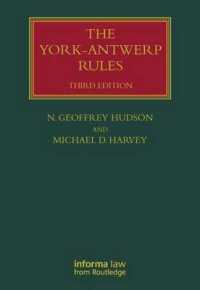 The York-Antwerp Rules : The Principles and Practice of General Average Adjustment （3 Revised）