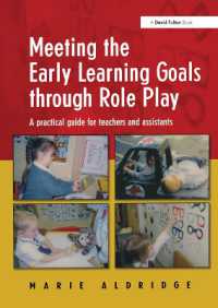 Meeting the Early Learning Goals through Role Play : A Practical Guide for Teachers and Assistants