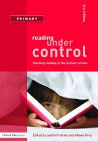 初等学校のリーディング教育（第３版）<br>Reading under Control : Teaching Reading in the Primary School （3RD）