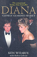『ダイアナ－王室警護官が見た「英国のバラ」の秘密』(原書)<br>Diana : Closely Guarded Secret