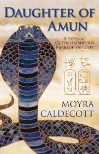 Daughter of Amun : A novel of Queen Hatshepsut, Pharaoh of Egypt (The Egyptian Sequence)