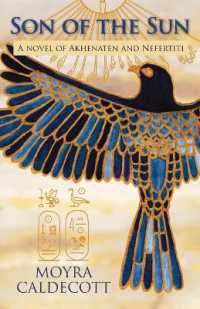 Son of the Sun : A novel of Akhenaten and Nefertiti (The Egyptian Sequence)