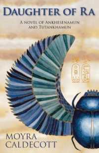 Daughter of Ra : A novel of Ankhesenamun and Tutankhamun (The Egyptian Sequence)