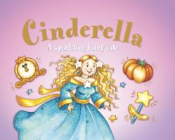 Cinderella : A Sparkling Fairy Tale （BRDBK REI）