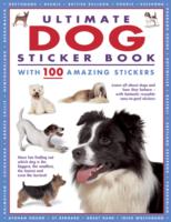 Ultimate Dog Sticker Book : With 100 Amazing Stickers （STK）