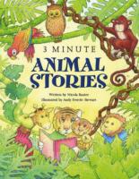 3-minute Animal Stories : A Special Collection of Short Stories for Bedtime
