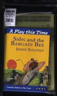 Play This Time, A: Siôn and the Bargain Bee (School Pack)