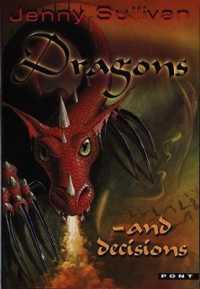 Dragons and Decisions - the Third Book of Tanith
