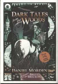 Dark Tales from the Woods -- Hardback