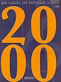 100 Years of Popular Music 2000 (100 Years of Popular Music)
