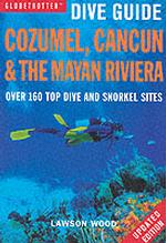 Cozumel, Cancun and the Mayan Peninsula