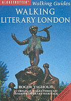 Walking Literary London : 25 Original Walks through London's Literary Heritage (Globetrotter Walking Guides) -- Paperback