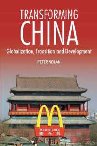 Transforming China : Globalization, Transition and Development (China in the 21st Century)