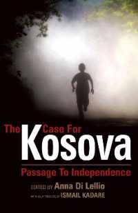 The Case for Kosova : Passage to Independence (Anthem European Studies)