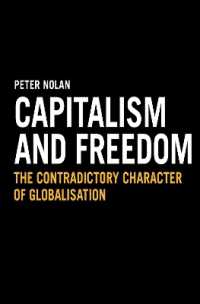Capitalism and Freedom : The Contradictory Character of Globalisation
