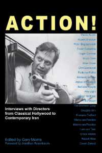 Action! : Interviews with Directors from Classical Hollywood to Contemporary Iran (Anthem Global Media and Communication Studies)