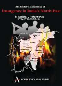 An Insider's Experience of Insurgency in India's North-East (Anthem South Asian Studies)