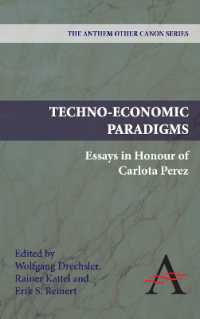 Techno-Economic Paradigms : Essays in Honour of Carlota Perez (Anthem Other Canon Economics)