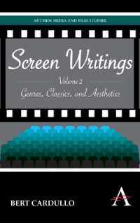 Screen Writings : Genres, Classics, and Aesthetics (Anthem Global Media and Communication Studies)