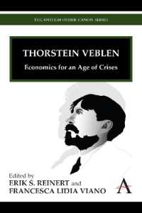 Thorstein Veblen : Economics for an Age of Crises (Economic Ideas that Built America)
