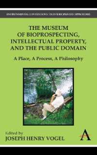 The Museum of Bioprospecting, Intellectual Property, and the Public Domain : A Place, a Process, a Philosophy