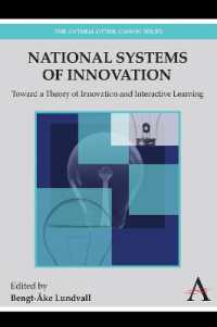 国家のイノベーション･システム：理論と相互学習<br>National Systems of Innovation : Toward a Theory of Innovation and Interactive Learning (Anthem Other Canon Economics)