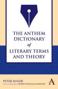 文学用語・理論事典<br>The Anthem Dictionary of Literary Terms and Theory (Anthem Nineteenth-century Series)