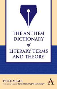 文学用語・理論事典<br>The Anthem Dictionary of Literary Terms and Theory (Anthem Nineteenth-century Series)