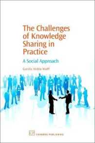 知識共有の課題：社会的アプローチ<br>Challenges of Knowledge Sharing in Practice : A Social Approach (Chandos Information Professional)